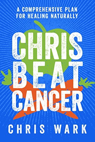 chris beat cancer by Chris Wark