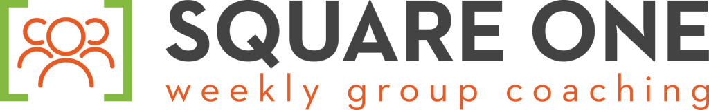 SQUARE ONE Weekly Group Coaching